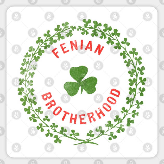 The Fenian Brotherhood Sticker by feck!